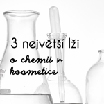 3 lži o chemii v kosmetice